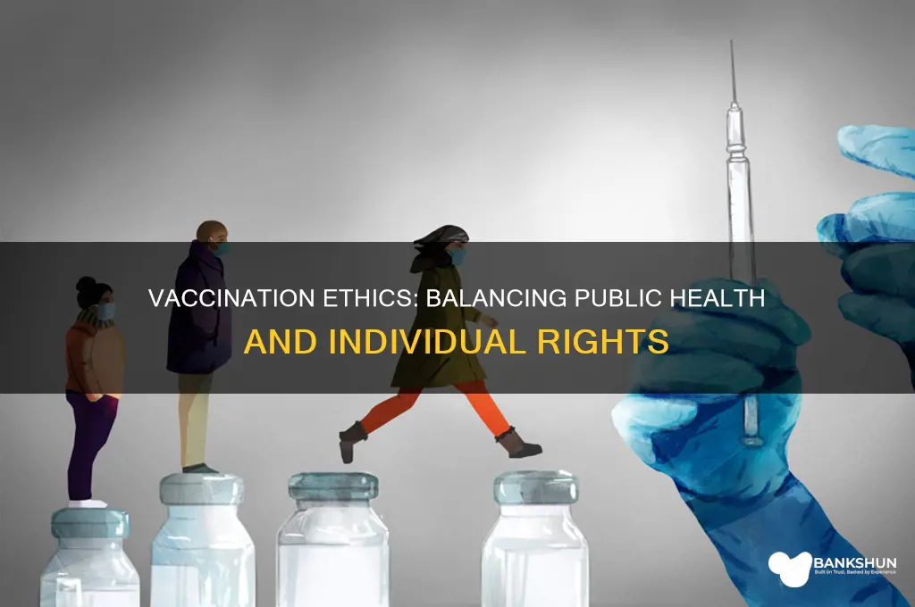 what are the ethical issues of vaccinations