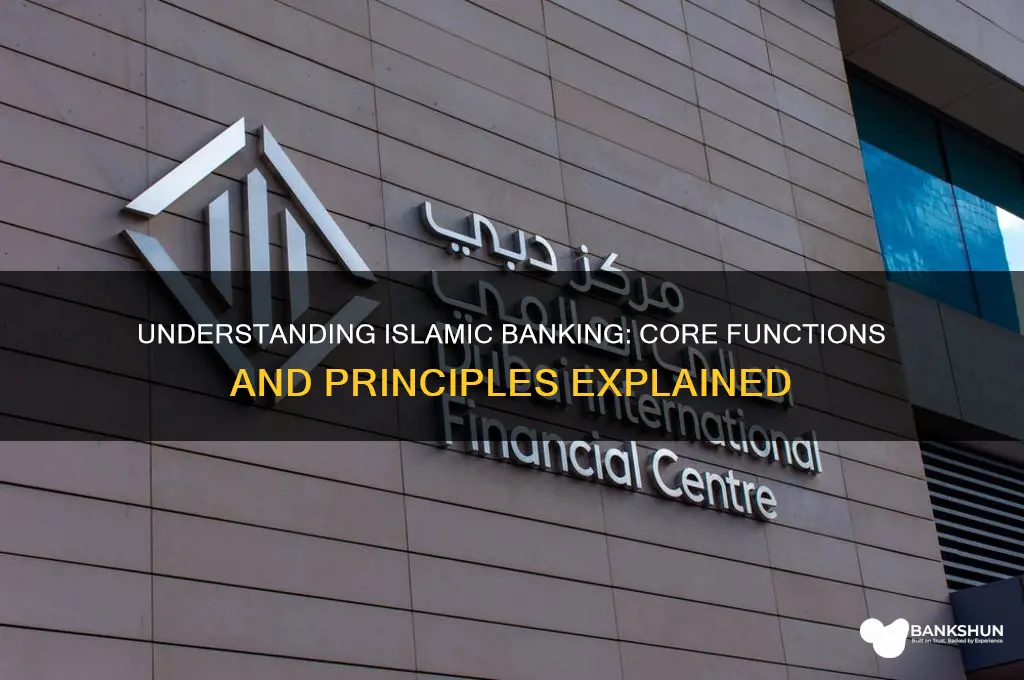 what are the functions of islamic banking