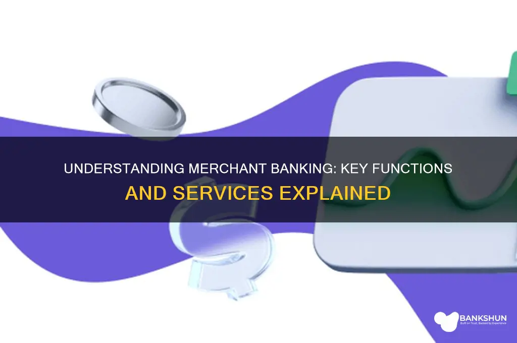 what are the functions of merchant banking