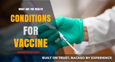 Understanding Health Conditions for Safe and Effective Vaccine Administration