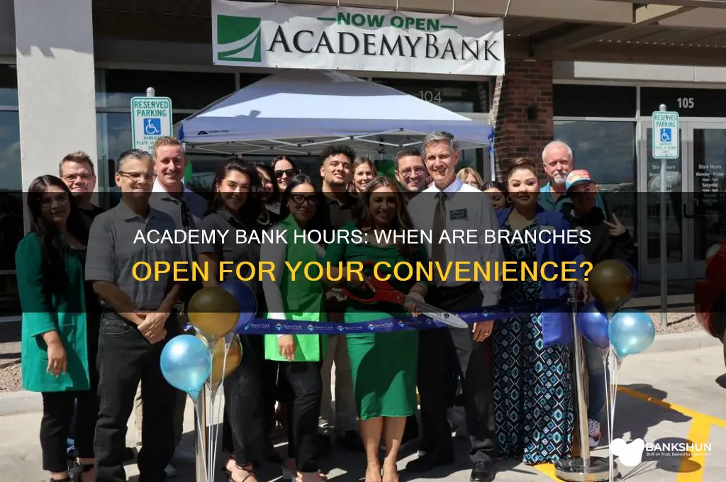 what are the hours for academy bank