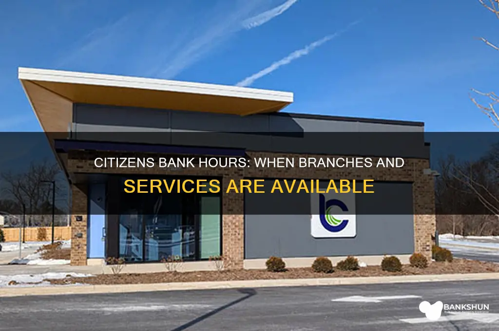 what are the hours for citizens bank