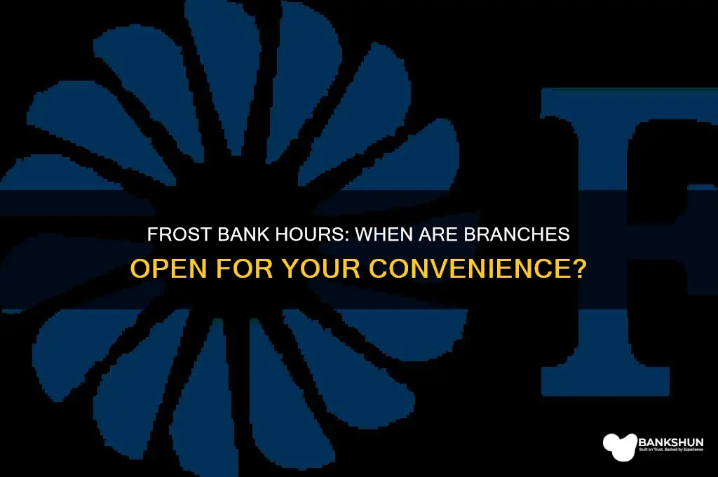 what are the hours for frost bank