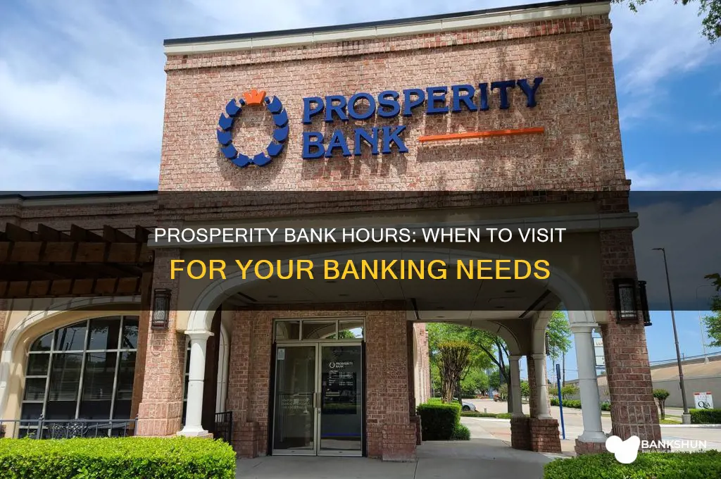 what are the hours for prosperity bank