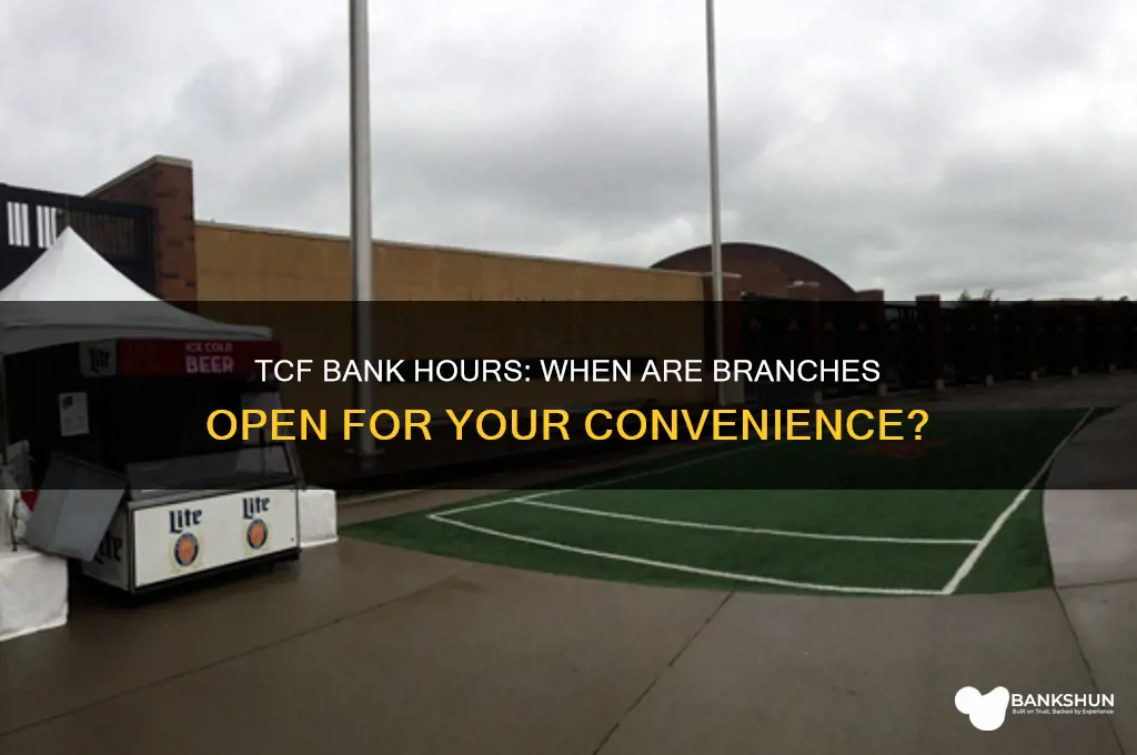 what are the hours for tcf bank
