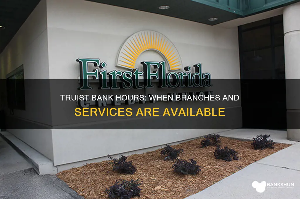 what are the hours for truist bank