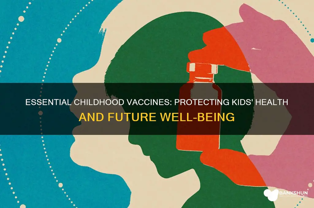 what are the important vaccines for children