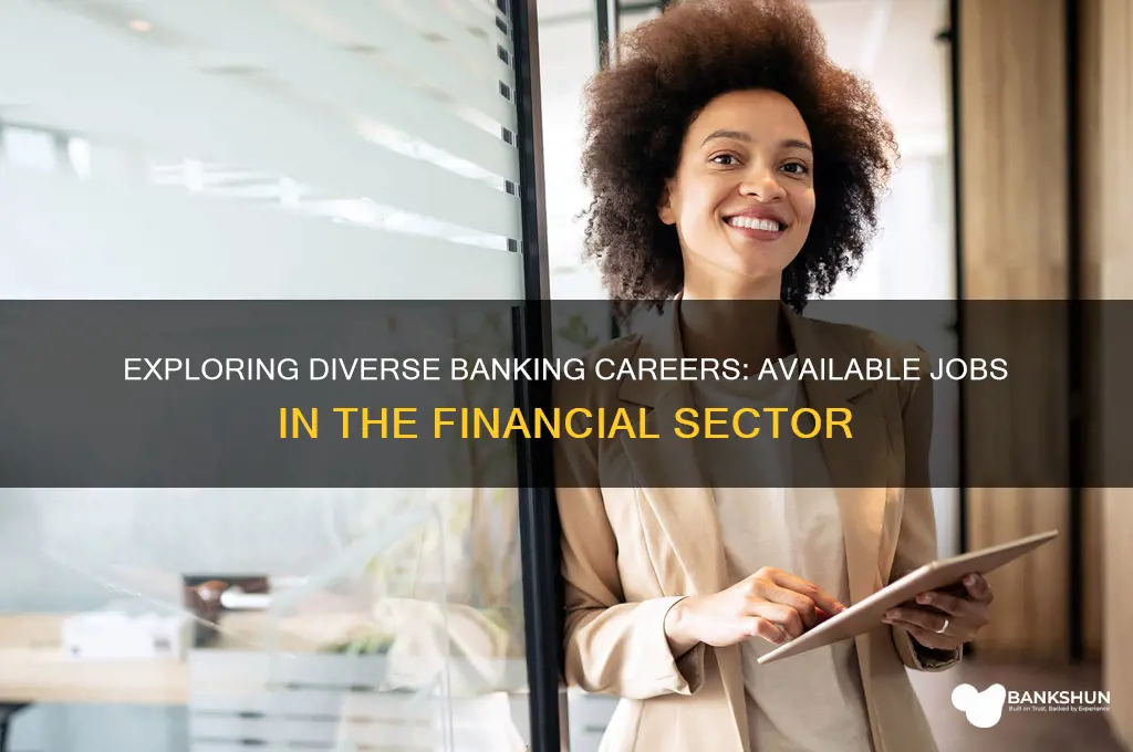 what are the jobs available in banks