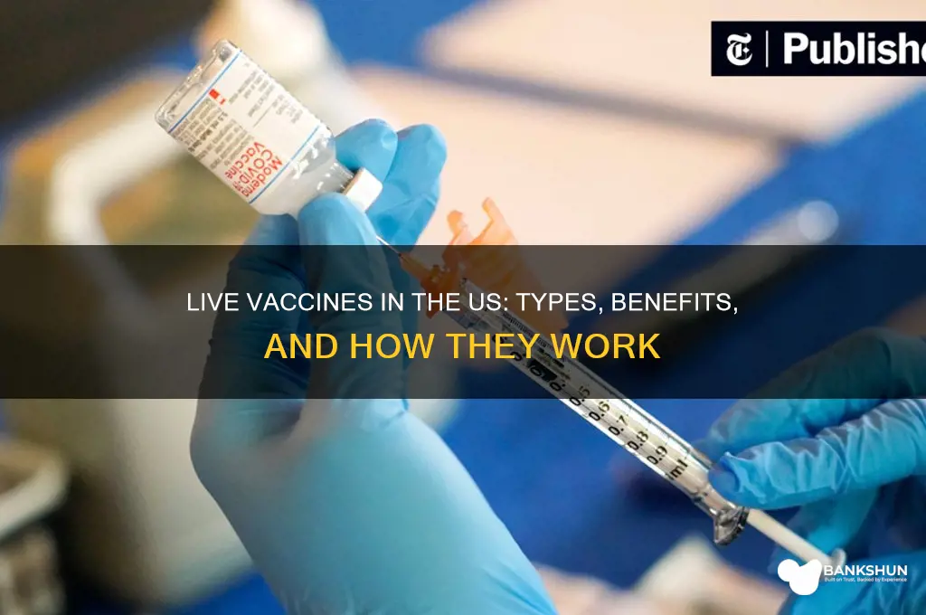 what are the live vaccines in us