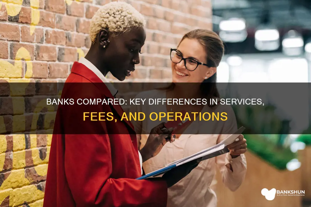 what are the main differences between banks