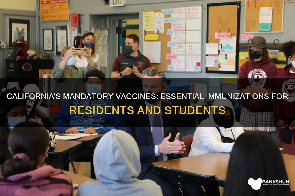 what are the mandatory vaccines in california