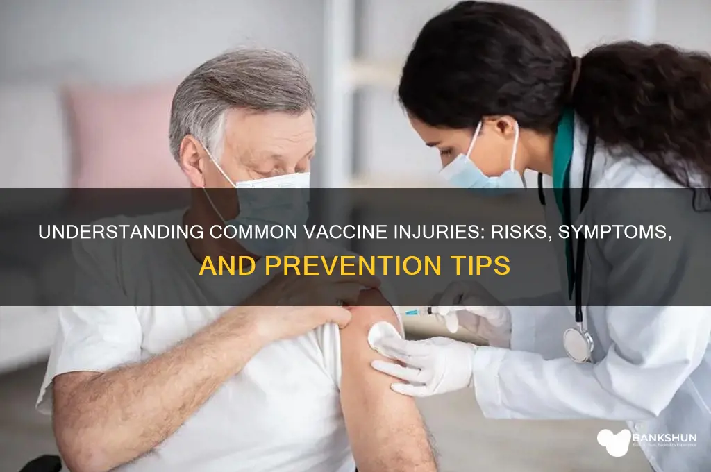 what are the most common vaccine injuries