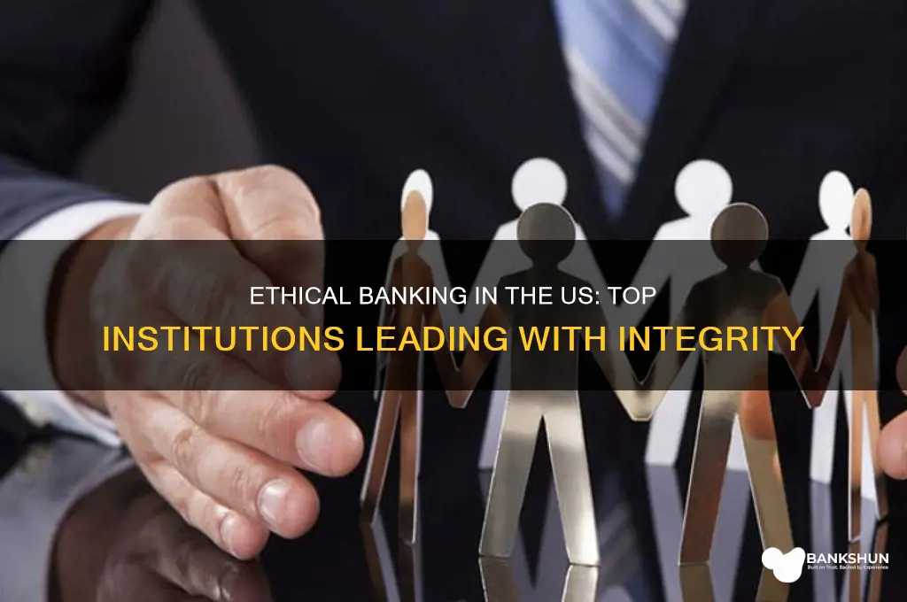 what are the most ethical us banks