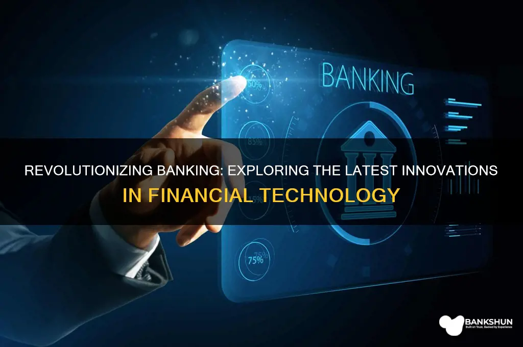 what are the new technology in banking