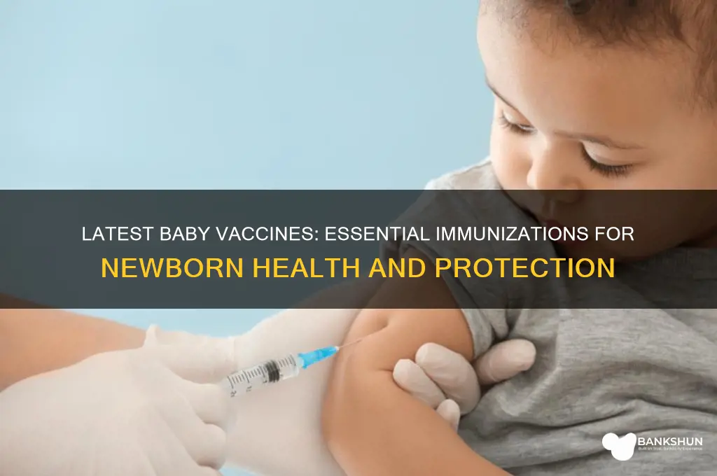 what are the new vaccines for babies