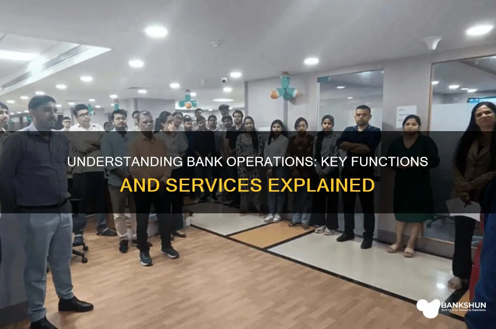 what are the operations of a bank
