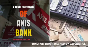 Axis Bank's Diverse Product Range: Exploring Services and Offerings