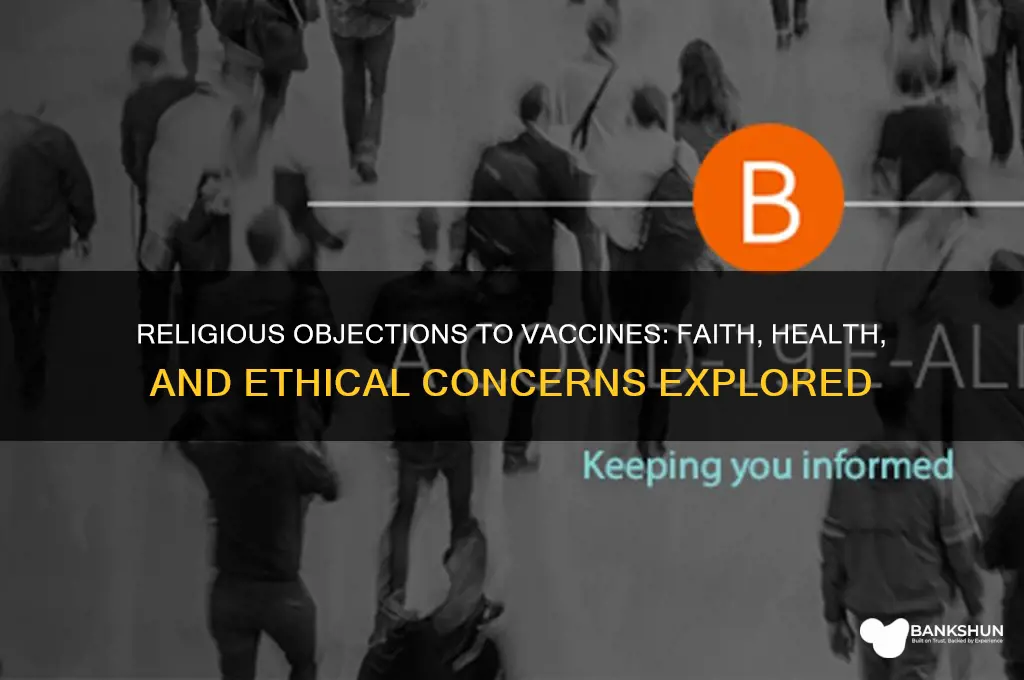 what are the religious objections to vaccines