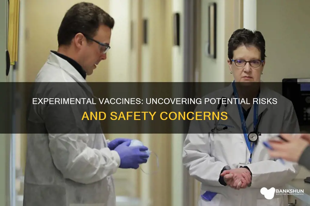 what are the risk of experimental vaccines