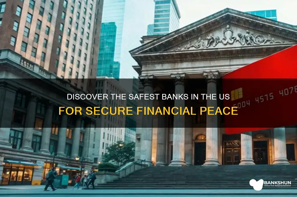 what are the safest banks in us