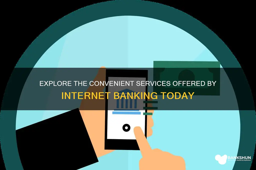 what are the services of internet banking
