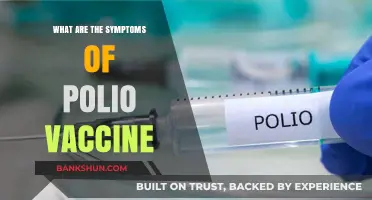 Polio Vaccine Side Effects: Recognizing Common Symptoms and Reactions