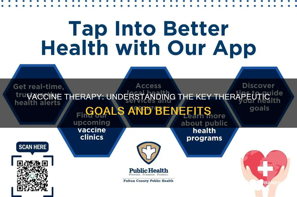 what are the therapeutic goals of vaccines