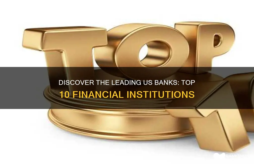 what are the top 10 us banks
