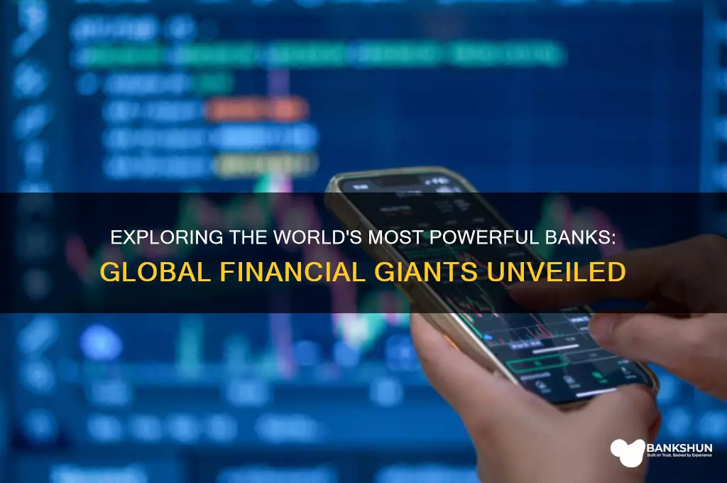 what are the world most powerful banks