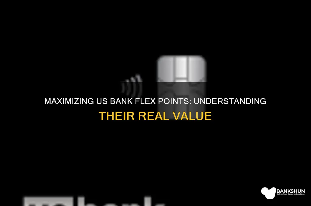 what are us bank flex points worth