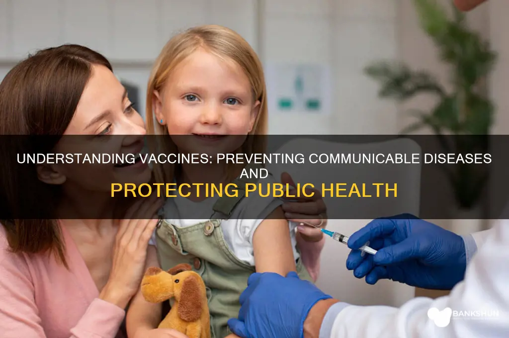 what are vaccines to prevent communicable diseases