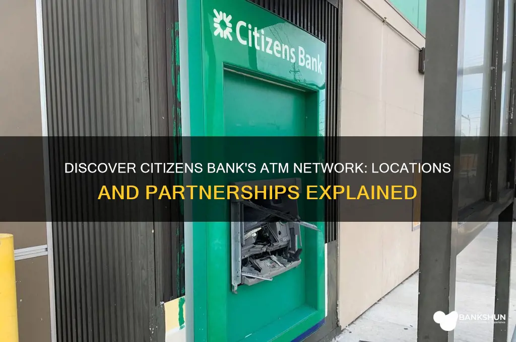 what atms are in citizens bank network