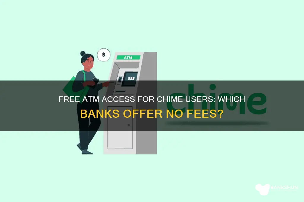 what bank atm is free for chime