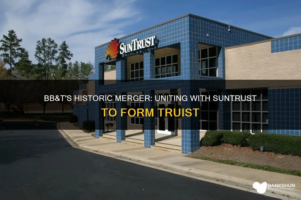 what bank did bb&t merge with