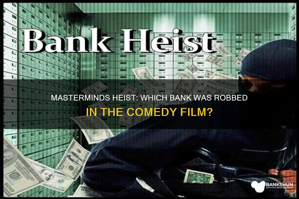 what bank did they rob in masterminds