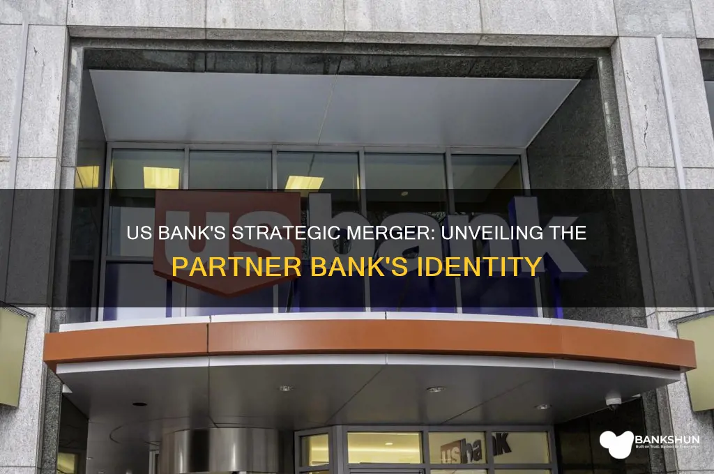 what bank did us bank merge with
