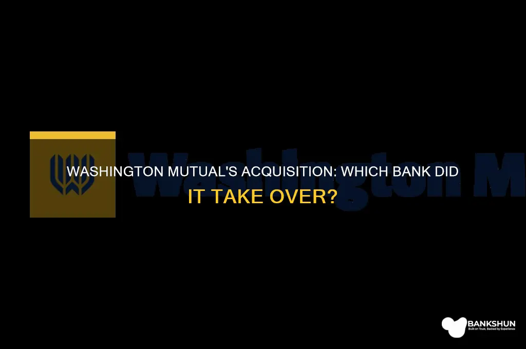 what bank did washington mutual take over