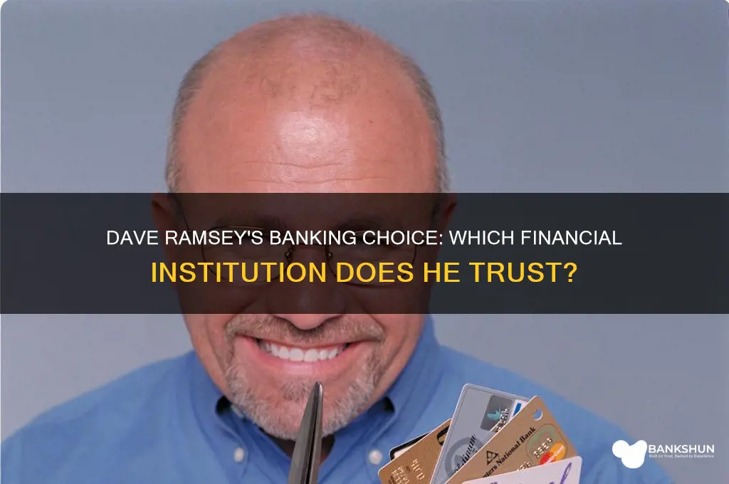 what bank does dave ramsey bank with