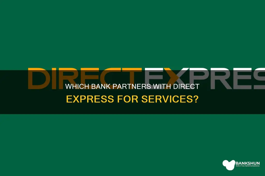 what bank does direct express bank with