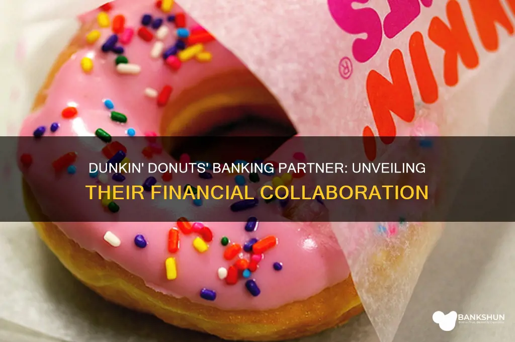 what bank does dunkin dounuts partner with