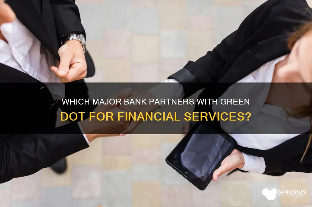 what bank does green dot bank with
