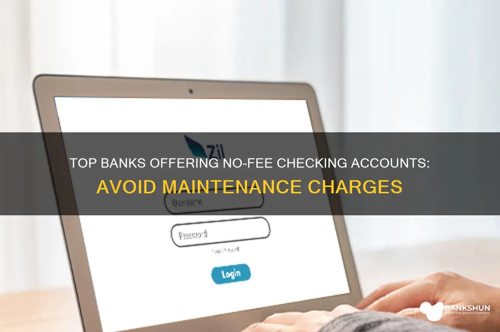 what bank does not charge maintenance fees