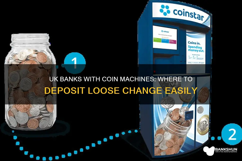 what bank has a coin machine uk
