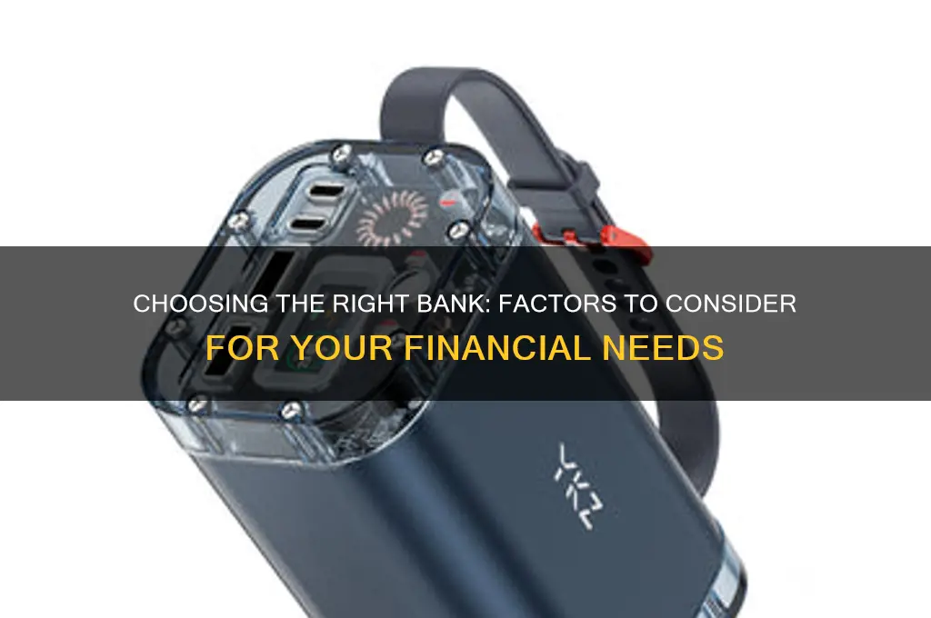 what bank i should have and why