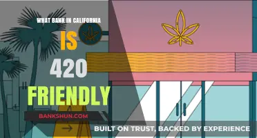 California Banks Embracing Cannabis: Which One is 420 Friendly?