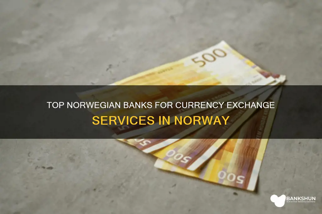 what bank in norway does currency exchanges