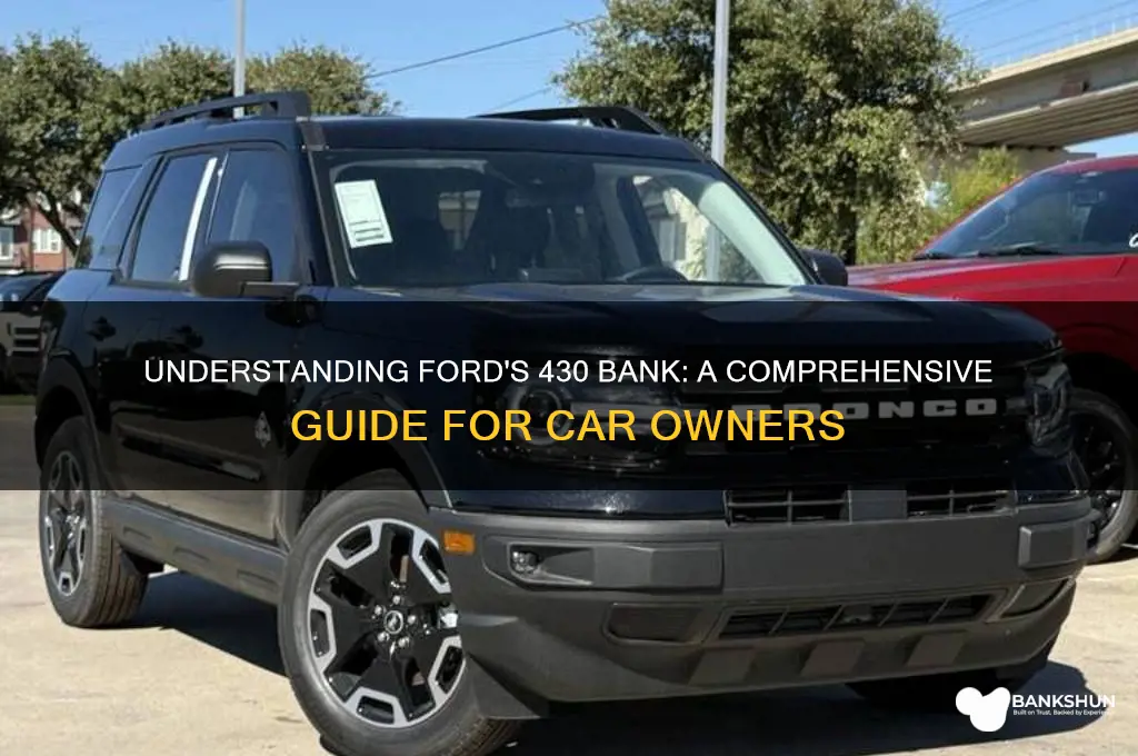 what bank is 430 on a ford