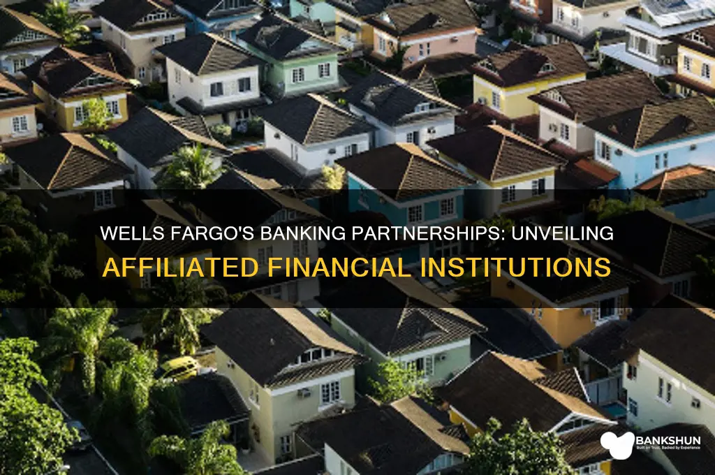 what bank is affiliated with wells fargo