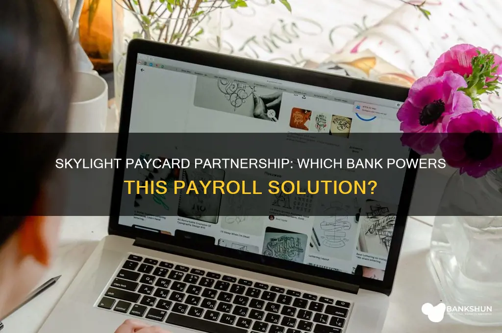 what bank is associated with skylight paycard
