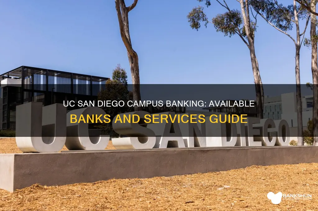 what bank is available on ucsd campus